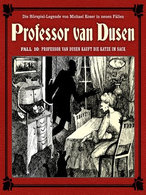cover image of Professor van Dusen, Die neuen Fälle, Fall 10